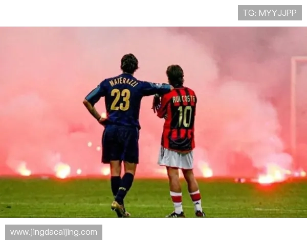 2007年AC米兰对决经典赛事回顾与精彩瞬间解析 2007年AC米兰对决经典赛事回顾与精彩瞬间解析